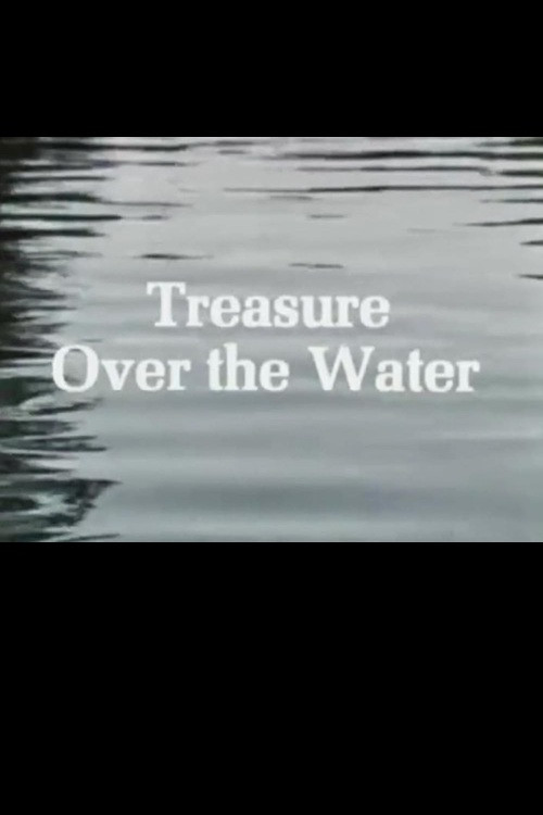 Treasure Over the Water