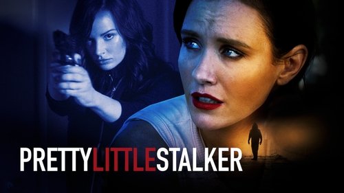 Pretty Little Stalker (2018) フルムービーストリーミングをオンラインで見る 