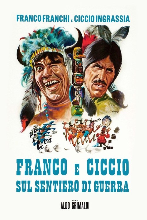 Franco+e+Ciccio+sul+sentiero+di+guerra