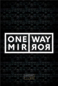 One Way Mirror