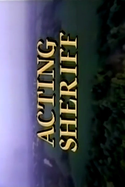 Telecharger Acting Sheriff (1991) Film Complet Streaming Regarder Acting Sheriff (1991) le film en streaming complet en ligne