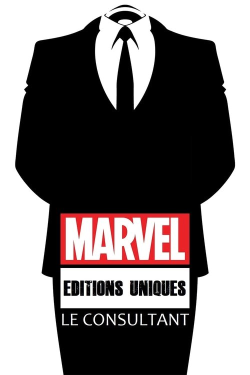 Éditions uniques Marvel : Le Consultant 2011 Éditions uniques Marvel : Le Consultant 2011