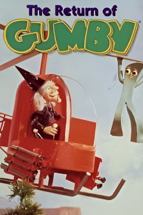 The Return of Gumby