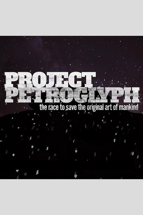 Project Petroglyph电影海报