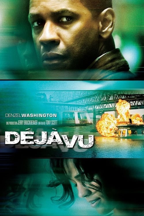 Déjà vu (2006) Film complet HD Anglais Sous-titre