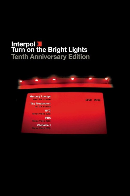 Interpol: Turn on the Bright Lights 10th Anniversary Poster