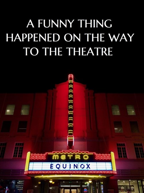 A Funny Thing Happened on the Way to the Theatre Poster