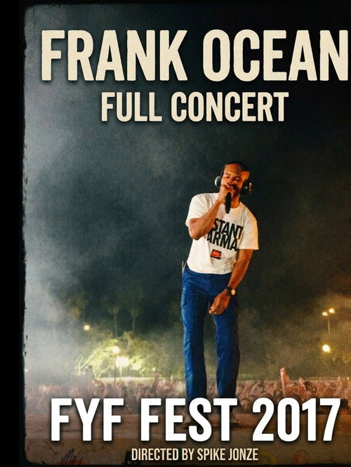 Frank Ocean Full Concert FYF Fest 2017 Poster