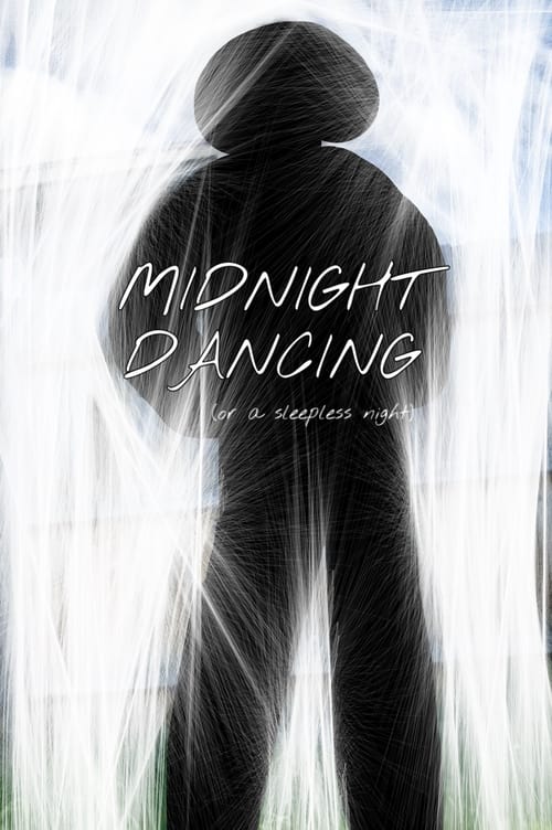 Watch Midnight Dancing (Or A Sleepless Night) (2022) Full Movie Online Free