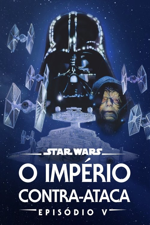 Assistir ! Star Wars: Episódio V - O Império Contra-Ataca 1980 Filme Completo Dublado Online Gratis