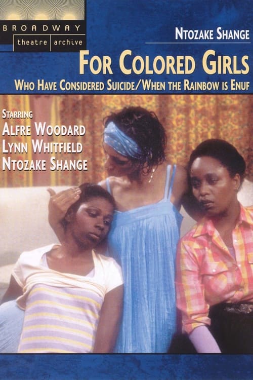 For Colored Girls Who Have Considered Suicide / When the Rainbow Is Enuf