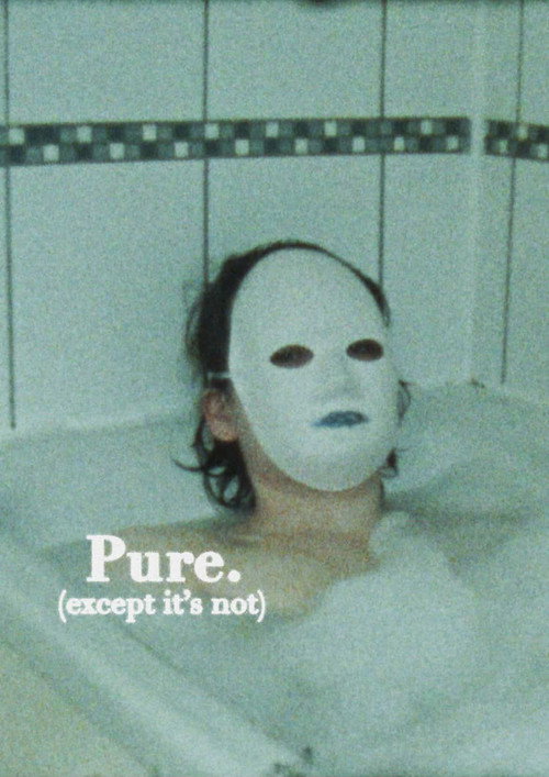 Pure. (except it's not)电影海报