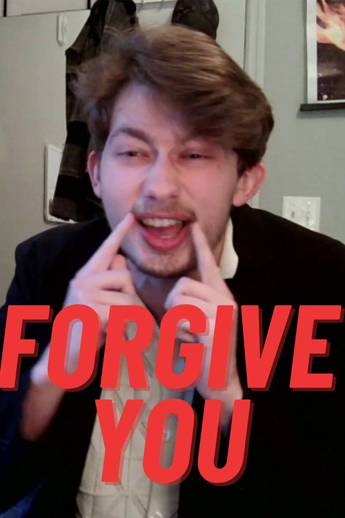 Forgive You Poster