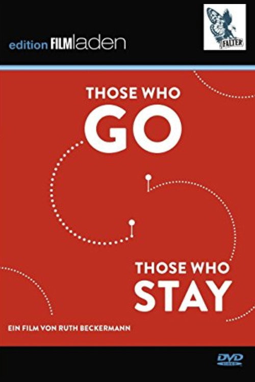 Those Who Go Those Who Stay poster 2
