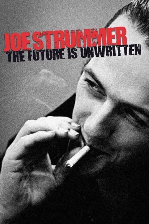 Joe Strummer: The Future Is Unwritten Ganzer Film (2007) Stream Deutsch