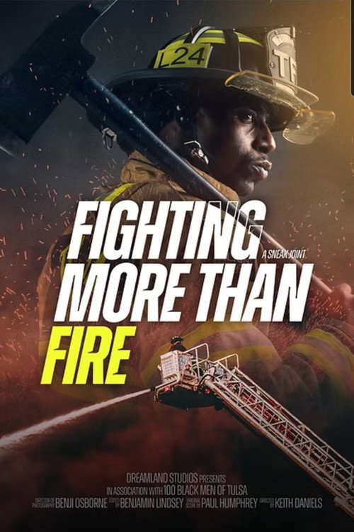 Fighting More Than Fire电影海报