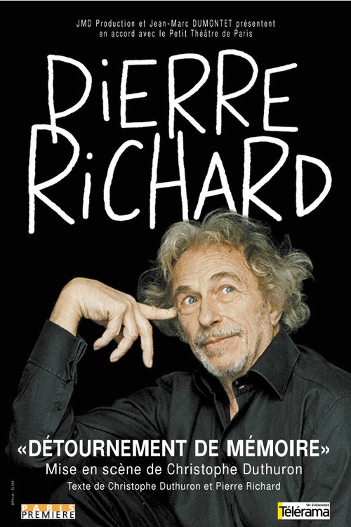 Pierre Richard - Détournement de Mémoire poster 2