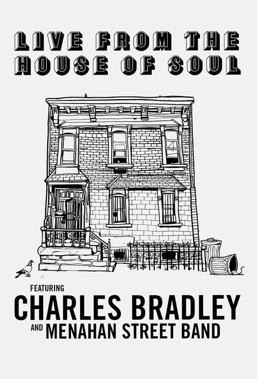 Charles+Bradley%3A+Live+from+the+House+of+Soul