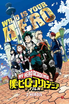 Boku no Hero Academia the Movie: Futari no Hero (2018) Watch Full Movie Streaming Online