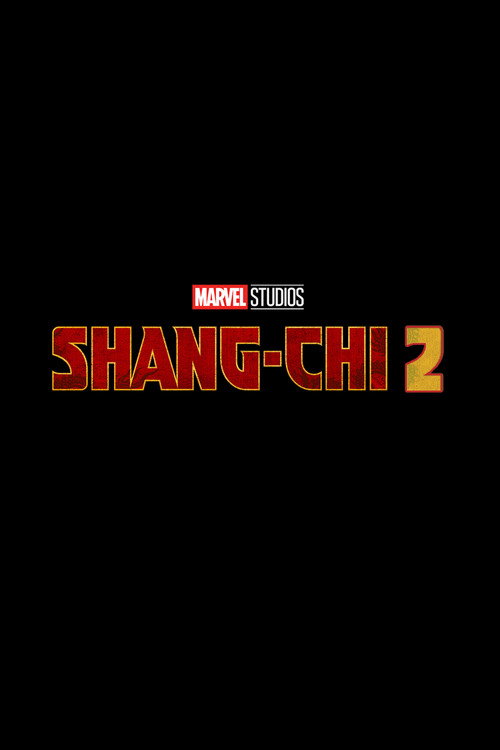Untitled Shang-Chi and the Legend of the Ten Rings Sequel's poster