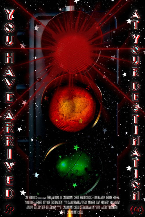 You Have Arrived At Your Destination Poster