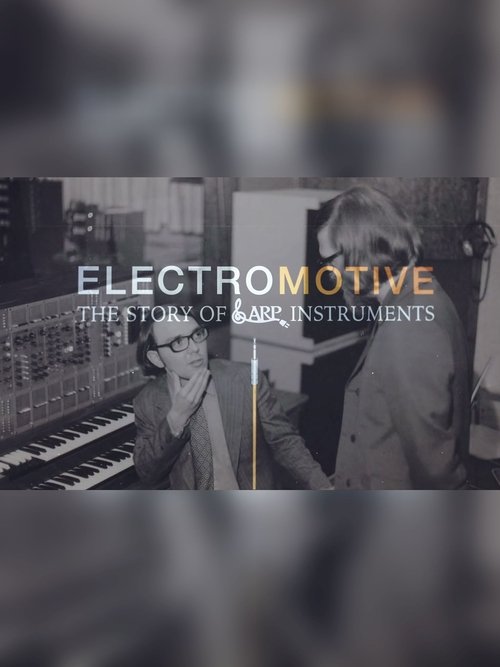 Electromotive - The Story of ARP Instruments