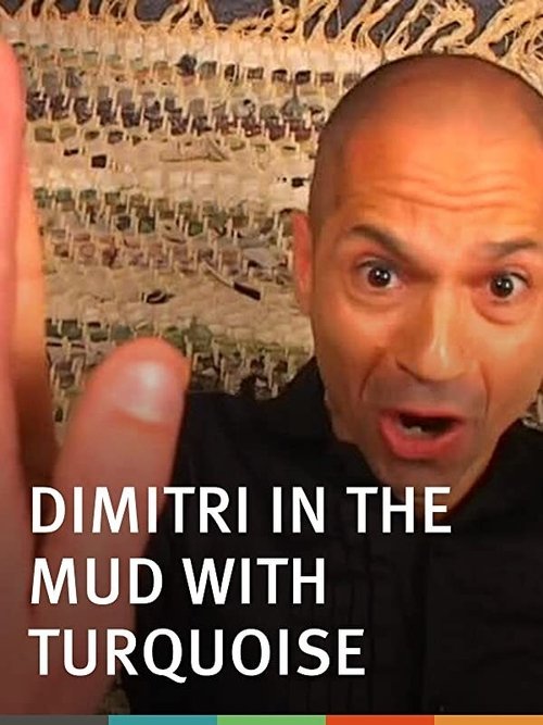 Dimitri in the Mud with Turquoise poster