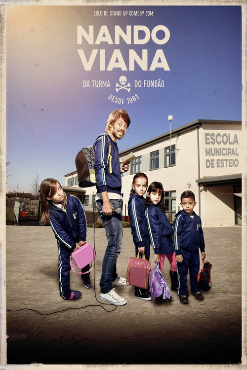 Nando Viana: Da Turma do Fundão desde 1981 poster 2