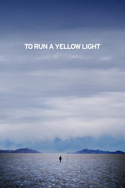 To Run A Yellow Light