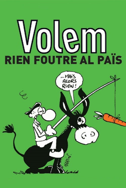 Volem rien foutre al païs poster 2
