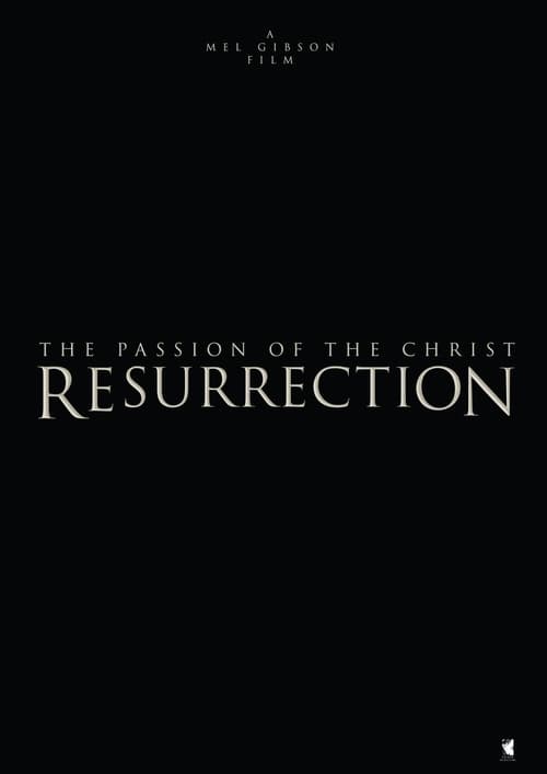 The+Passion+of+the+Christ%3A+Resurrection%2C+Part+One