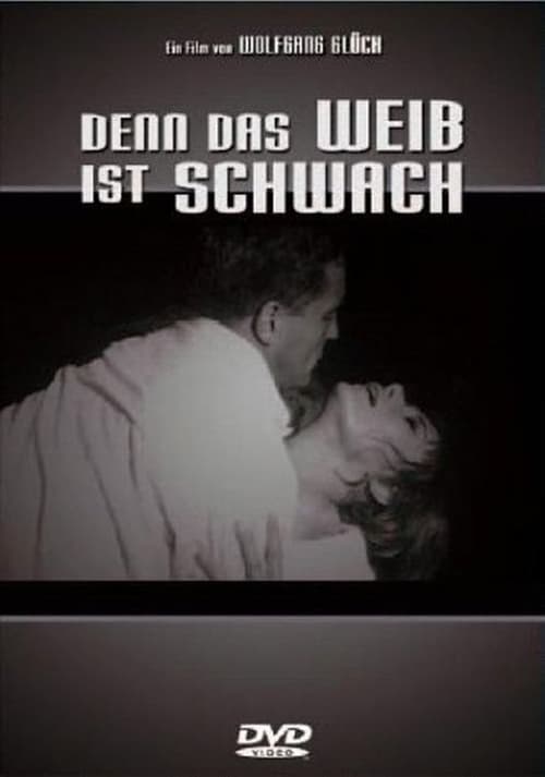 Denn das Weib ist schwach 1961