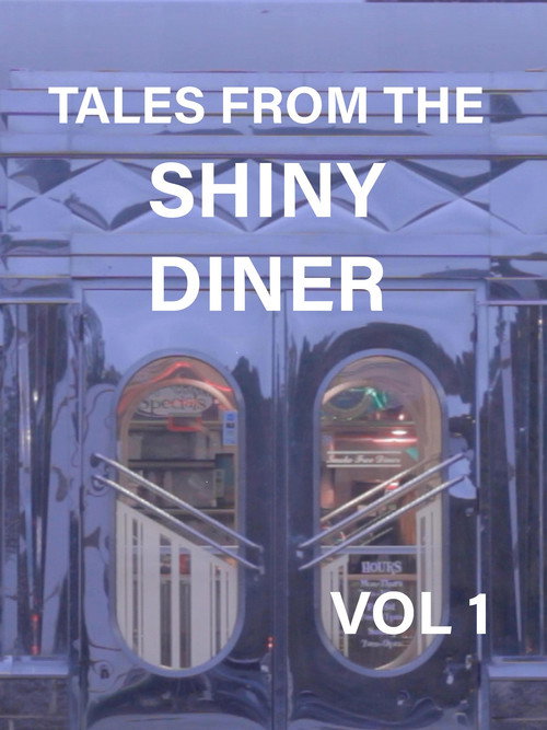 Tales from the Shiny Diner's poster