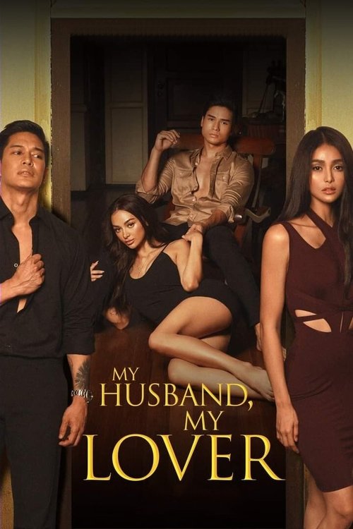 Watch My Husband, My Lover (2021) Full Movie Online Free