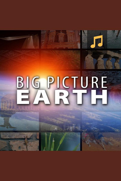 Big Picture Earth (Music)电影海报