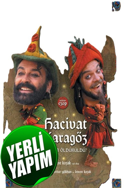 Hacivat Karag&ouml;z Neden &Ouml;ld&uuml;r&uuml;ld&uuml;?电影海报