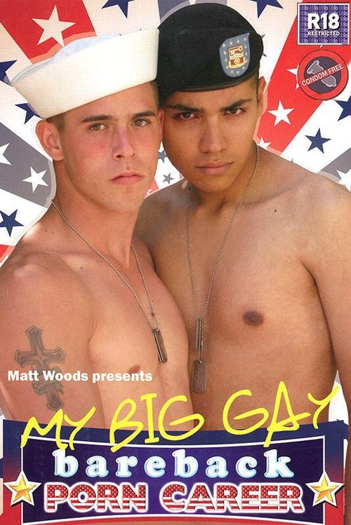 My Big Gay Bareback Porn Career Poster