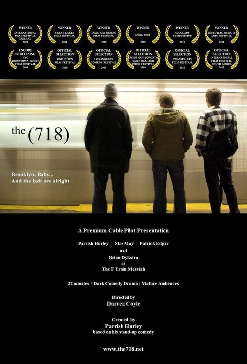 The (718)'s poster