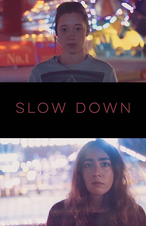 Slow Down Poster