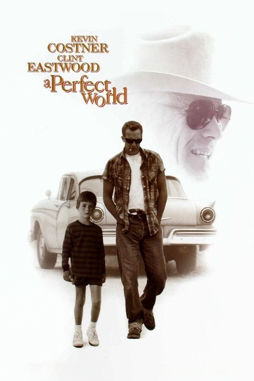 A Perfect World (1993) فيلم كامل على الانترنت