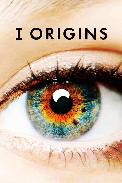 I Origins (2014) Full Movie