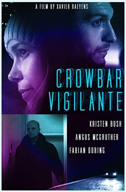 Crowbar Vigilante Poster