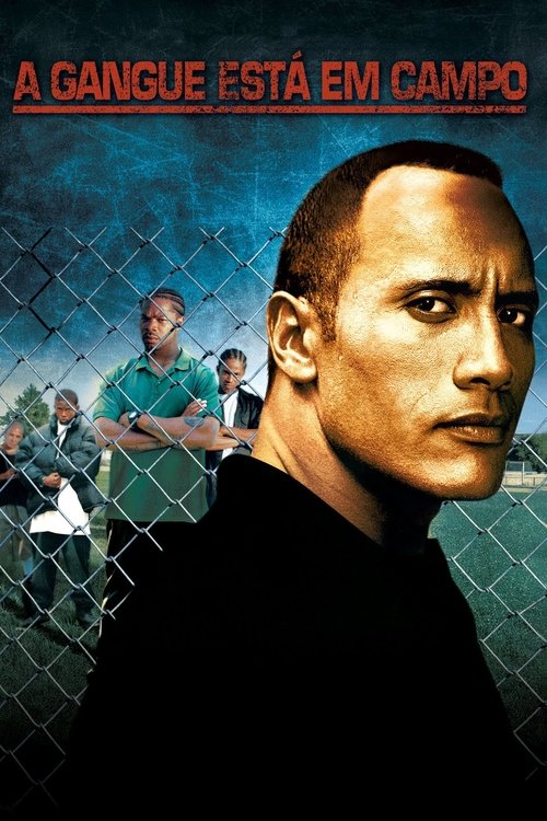 Assistir ! Gangue em Campo 2006 Filme Completo Dublado Online Gratis