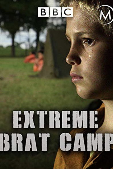 True Stories: Extreme Brat Camp