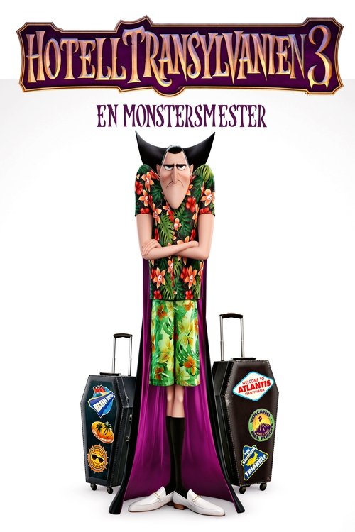 Hotell Transylvanien 3: En monstersemester poster Hotell Transylvanien 3: En monstersemester (2018) Online bästa kvalitet HD
