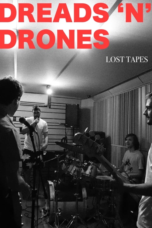 Dreads+%27N%27+Drones%3A+Lost+Tapes