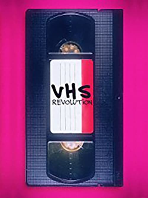 VHS Revolution