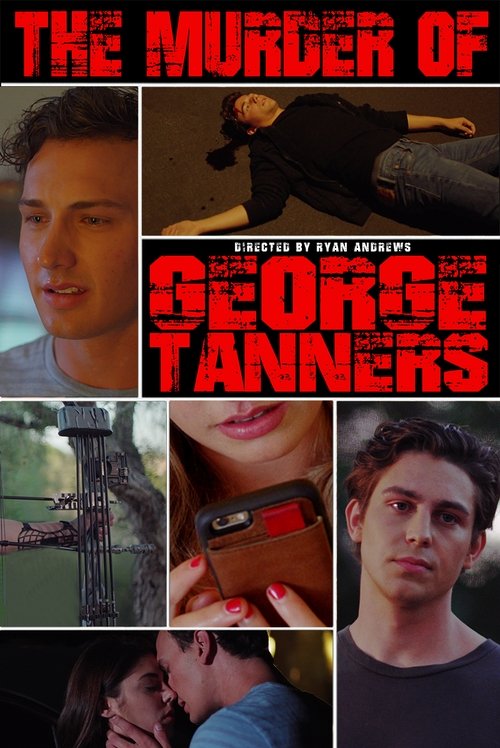 The Murder of George Tanners Poster