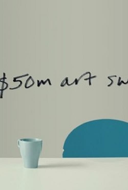 Movie image The $50 Million Art Swindle 