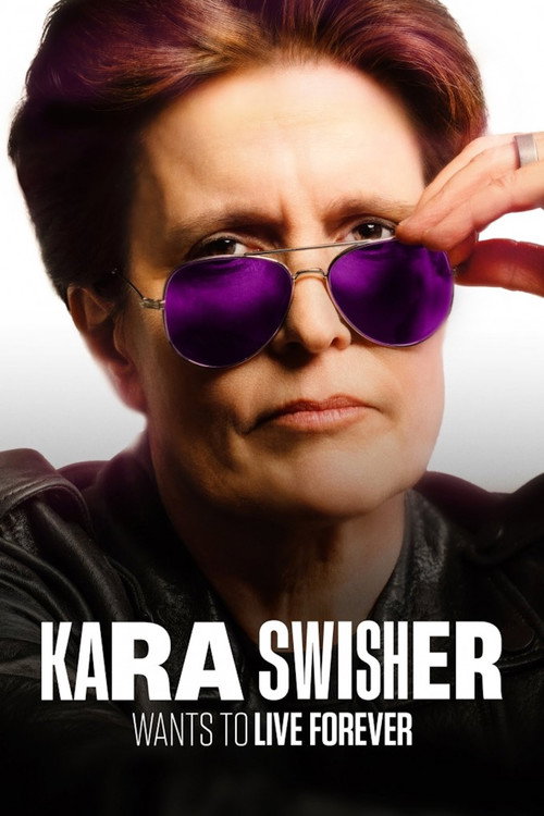 Kara Swisher Wants to Live Forever电影海报